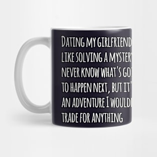 Funny girlfriend joke Mug